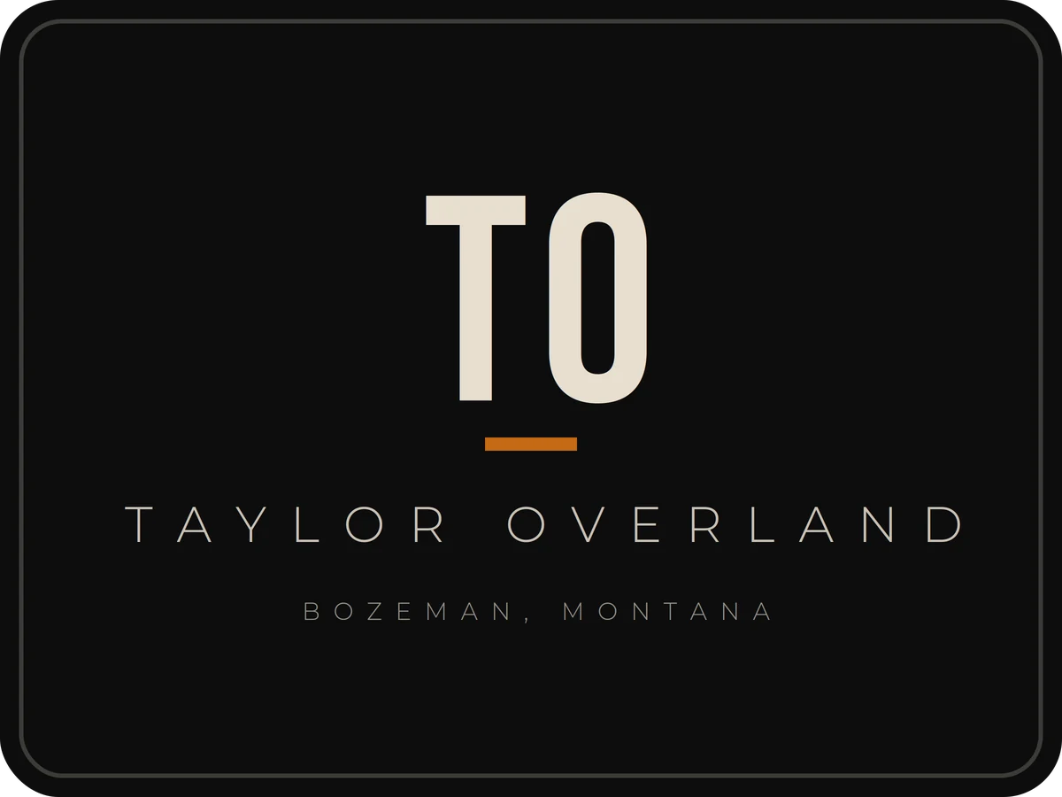 Taylor Overland logo sticker: a cream TO monogram over a rust bar, with Taylor Overland and Bozeman, Montana on a black rounded rectangle